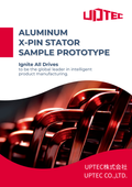 [Case Study] Prototype of Aluminum X-Pin Shape Stator Sample