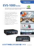 Vecow's first fanless PC with GPU, the EVS-1000/EVS-1100 series – supports 8K and offers options for the latest 7th/6th generation CPUs.