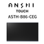 ANSHI TOUCH ASTH-B86-CEG