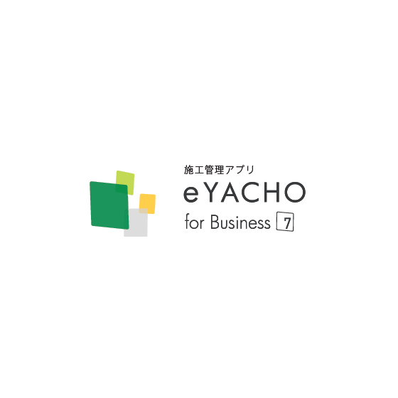 施工管理アプリ『eYACHO for Business 7』 画像.png