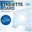 Etiquette Acrylic Partition Board "Etiquette Board"