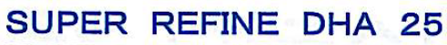 添加物『SUPER REFINE DHA 25』