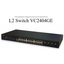 L2スイッチ【L2 Switch VC2404GE】