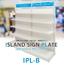 店舗システム什器用LEDサイン『アイランドサインプレート』