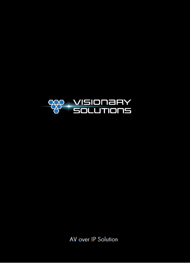 Visionary Solutions　AV over IP