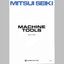 Mitsui Seiki Kogyo Co., Ltd. Machine Tools and Compressors Comprehensive Catalog